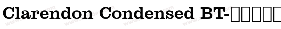 Clarendon Condensed BT字体转换